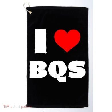 I Love Bqs Golf Towel