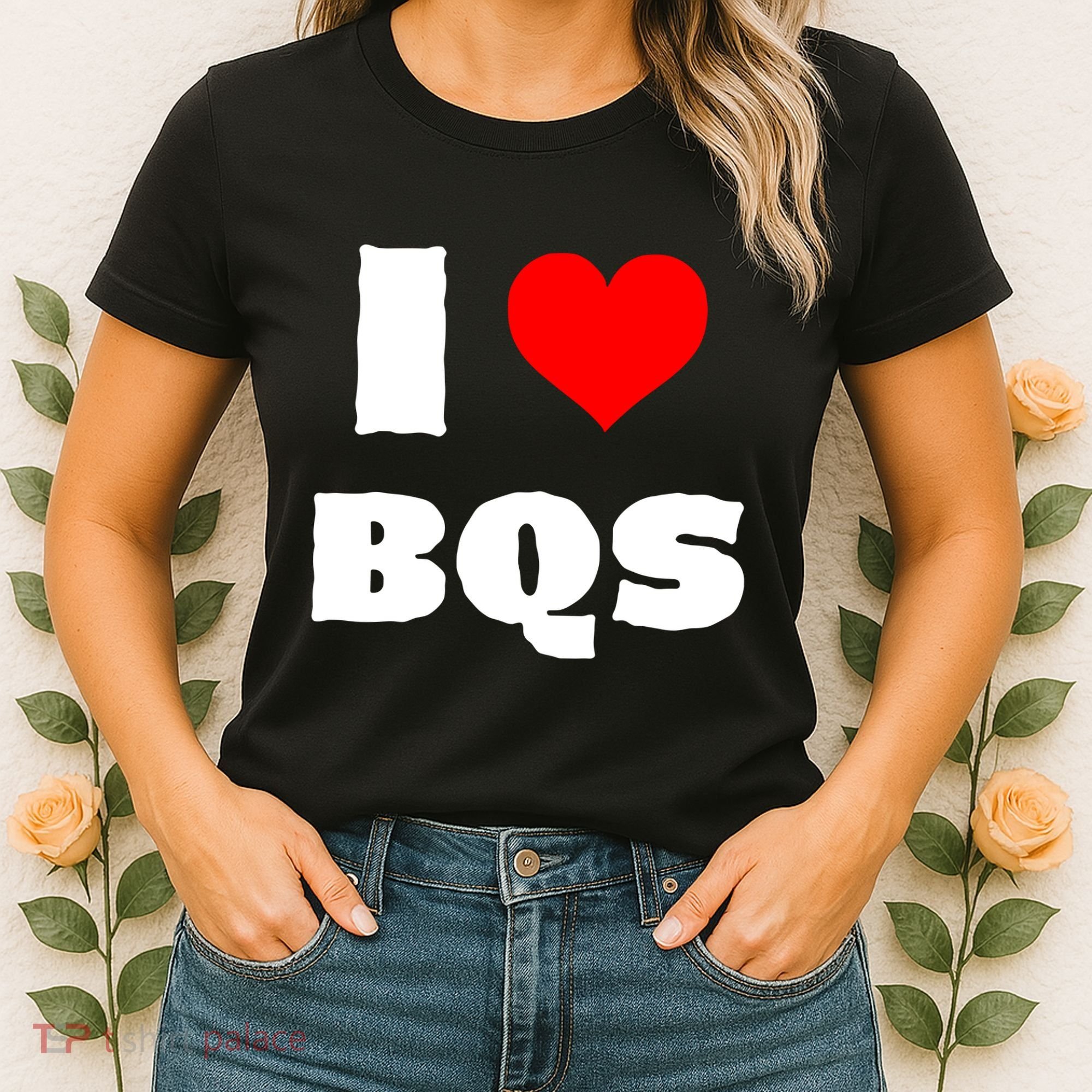 I Love Bqs Women's T-Shirt