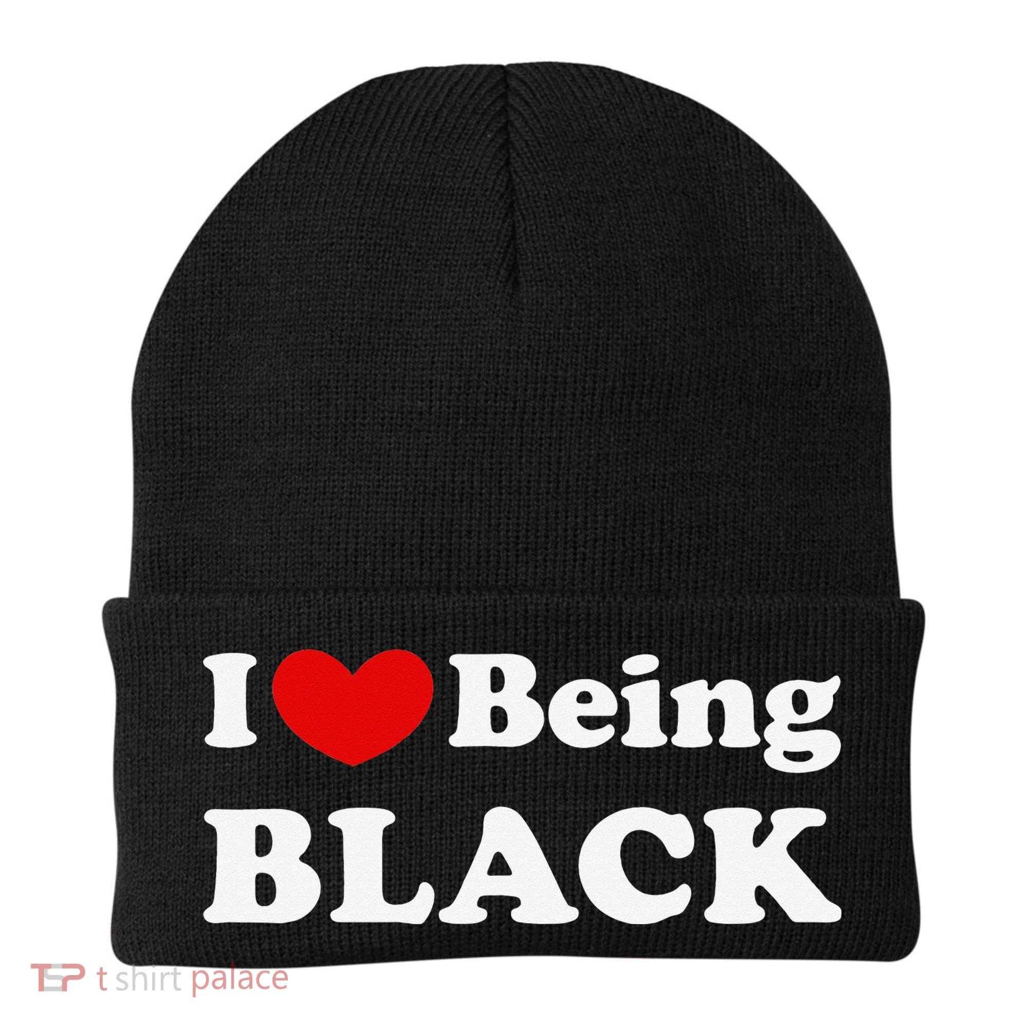 I Love Being Black I Like to be Black Beanie