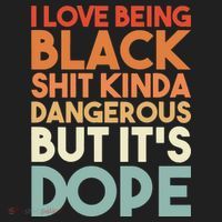 I Love Being Black Shit Kinda Dangerous But It'S Dope Black History Golf Towel thumb 3