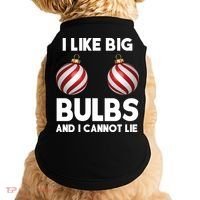I Like Big Bulbs And I Cannot Lie Funny Christmas Doggie Tank thumb 0