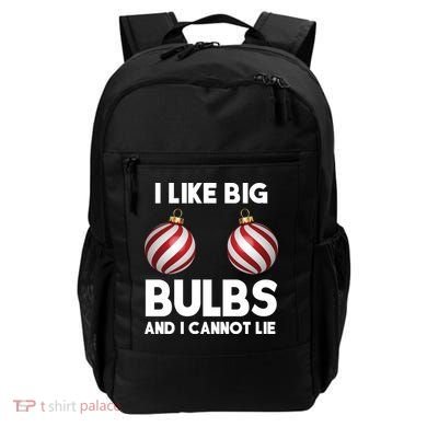I Like Big Bulbs And I Cannot Lie Funny Christmas Backpack