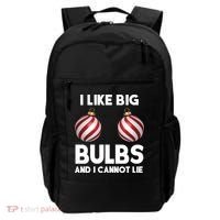 I Like Big Bulbs And I Cannot Lie Funny Christmas Backpack thumb 0