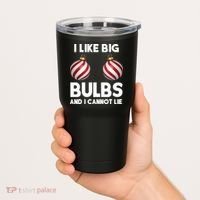 I Like Big Bulbs And I Cannot Lie Funny Christmas Tumbler thumb 2