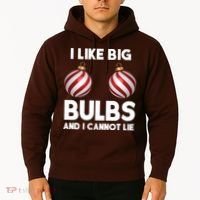 I Like Big Bulbs And I Cannot Lie Funny Christmas Hoodie thumb 2