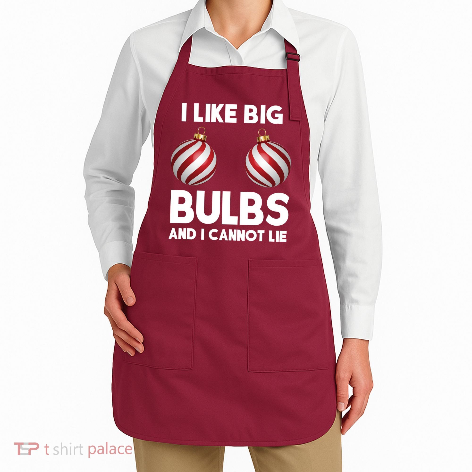 I Like Big Bulbs And I Cannot Lie Funny Christmas Apron