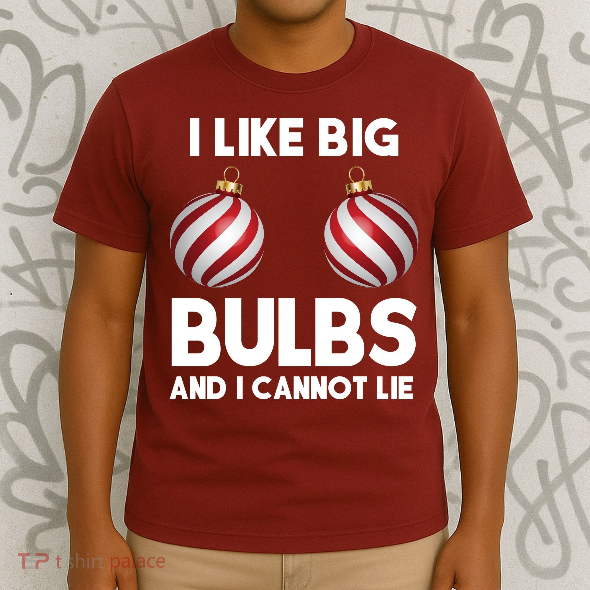 I Like Big Bulbs And I Cannot Lie Funny Christmas T-Shirt