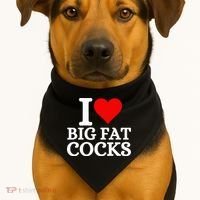 I Love Big Fat Cocks Funny USA-Made Doggie Bandana thumb 1