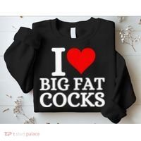 I Love Big Fat Cocks Funny Sweatshirt thumb 2