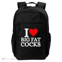 I Love Big Fat Cocks Funny Backpack thumb 0