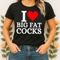 I Love Big Fat Cocks Funny Women's T-Shirt thumb 2