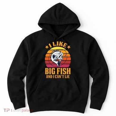 I Like Big Fish And I Cannot Lie Hoodie