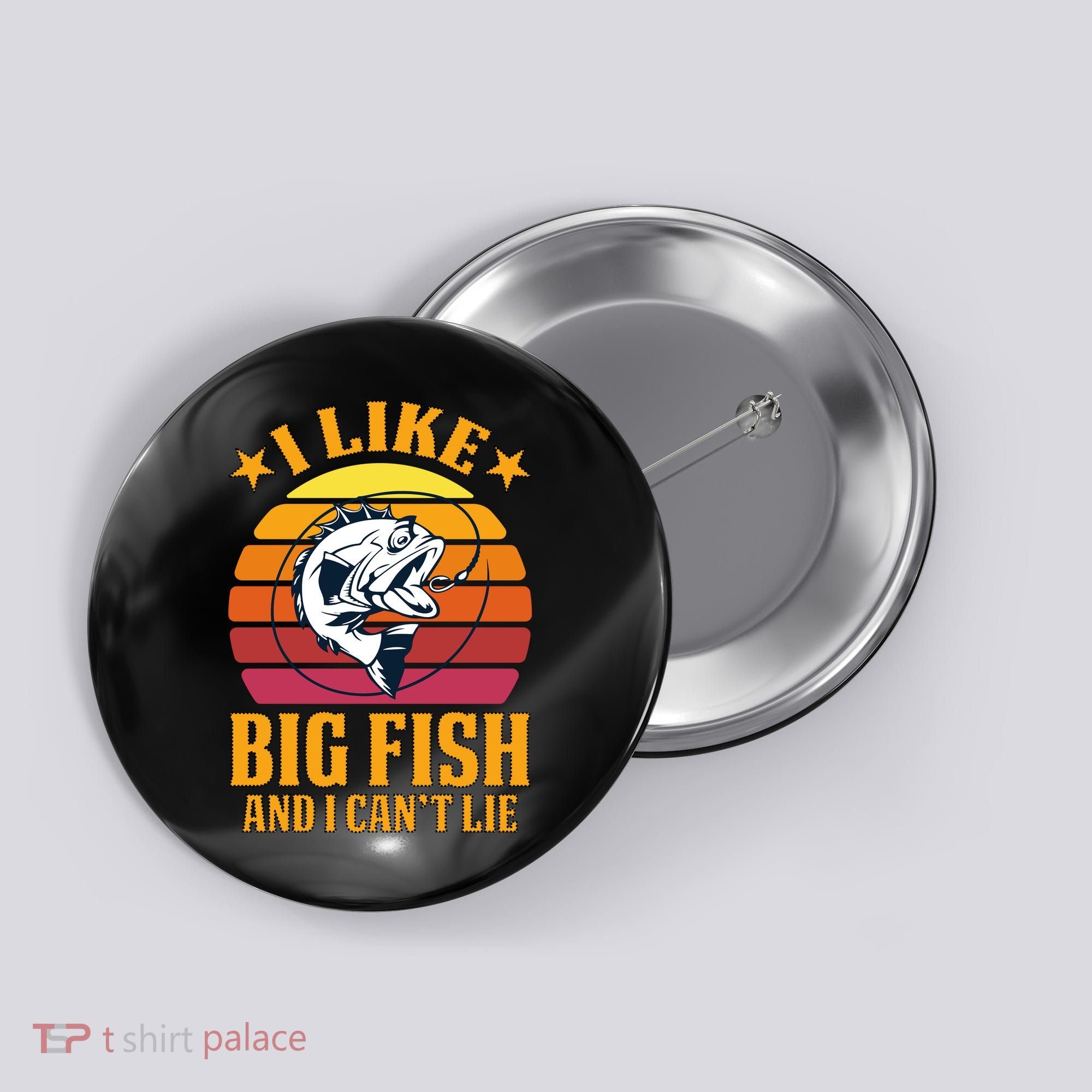 I Like Big Fish And I Cannot Lie Button