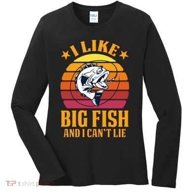 I Like Big Fish And I Cannot Lie Women's Long Sleeve Shirt