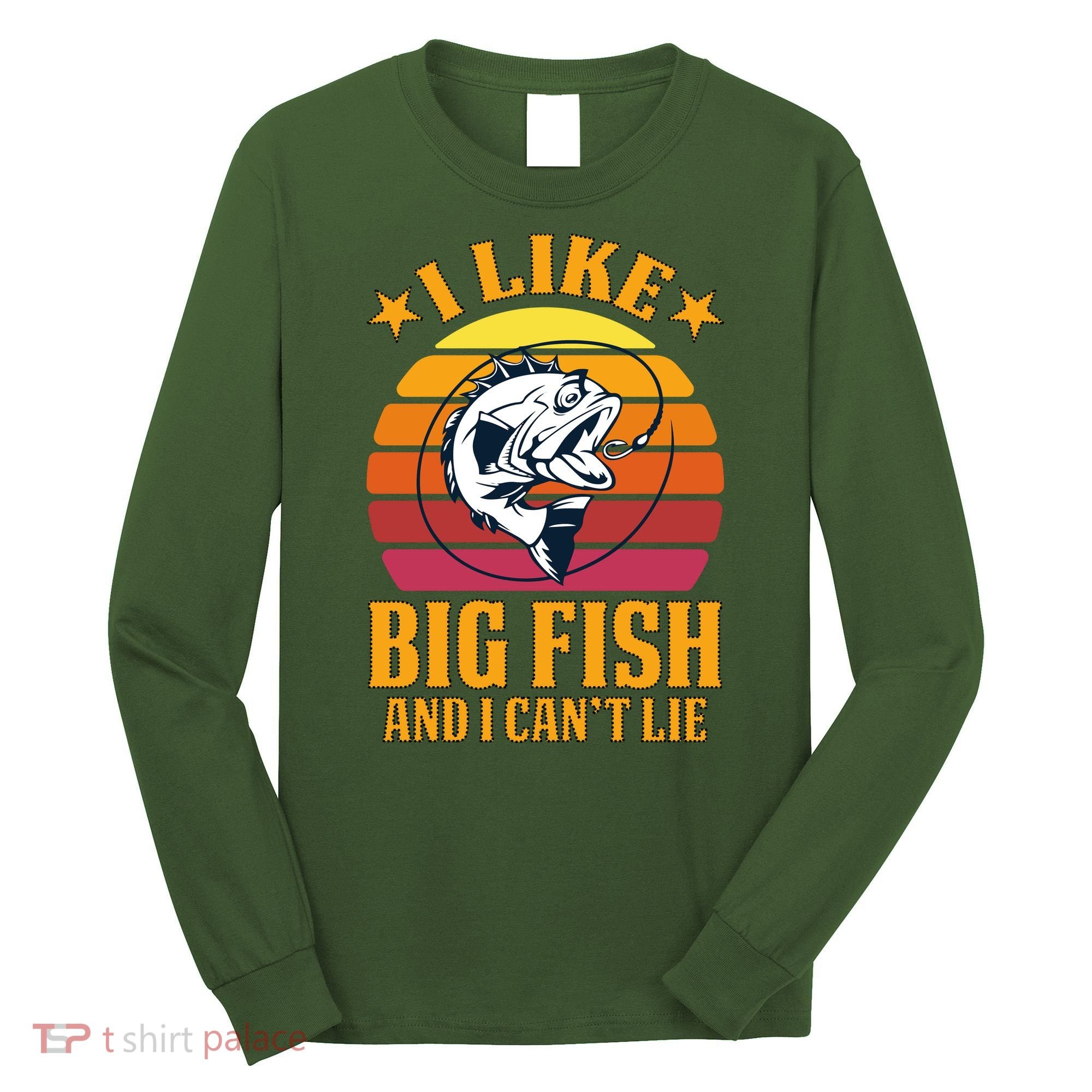 I Like Big Fish And I Cannot Lie Long Sleeve Shirt