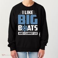 I Like Big Boats And I Cannot Lie Women's Sweatshirt thumb 0