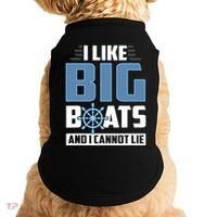 I Like Big Boats And I Cannot Lie Doggie Tank thumb 0