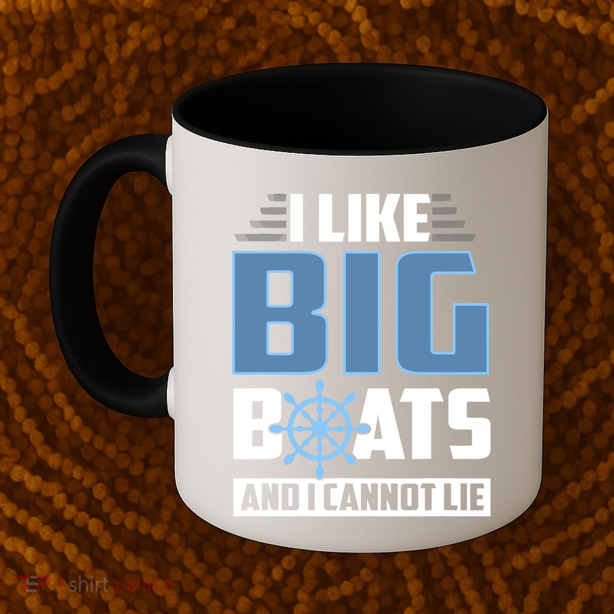 I Like Big Boats And I Cannot Lie Coffee Mug