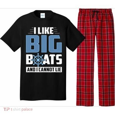 I Like Big Boats And I Cannot Lie Pajama Set