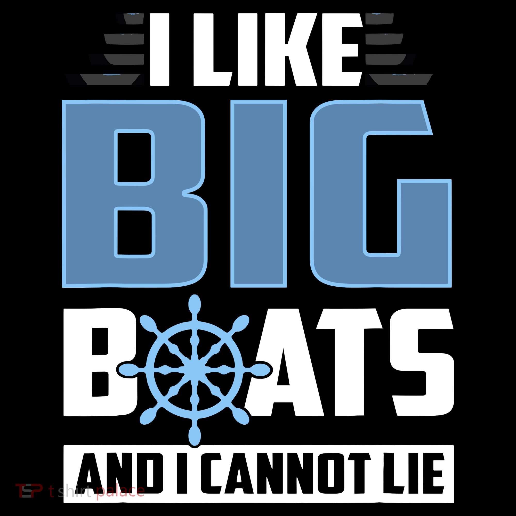 I Like Big Boats And I Cannot Lie Women's Tank Top