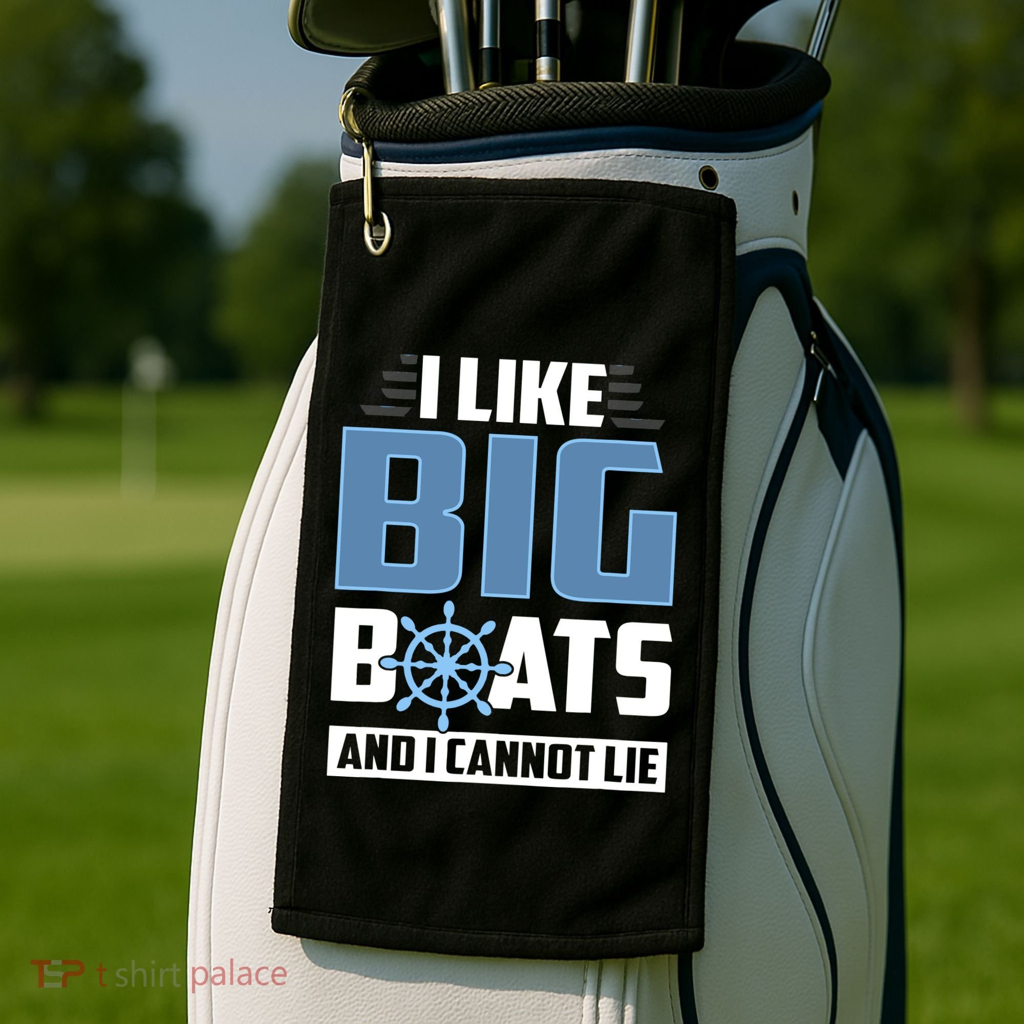 I Like Big Boats And I Cannot Lie Golf Towel