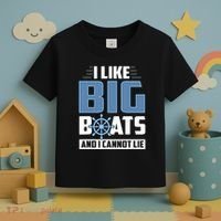 I Like Big Boats And I Cannot Lie Toddler T-Shirt thumb 3