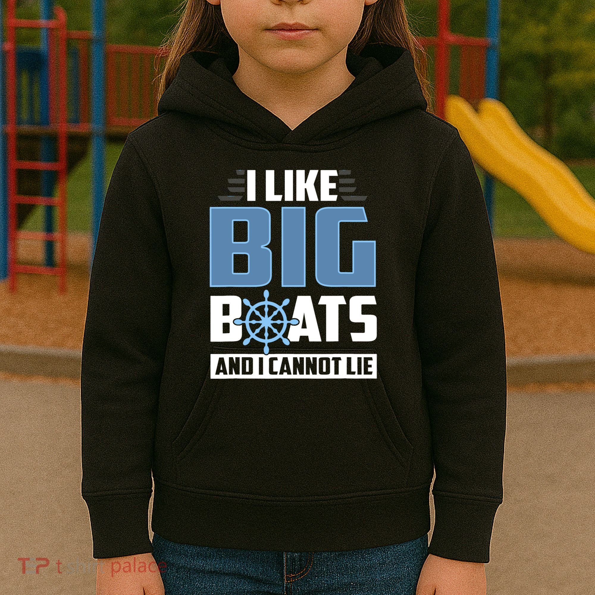 I Like Big Boats And I Cannot Lie Kids Hoodie