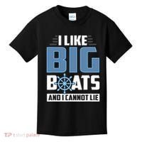 I Like Big Boats And I Cannot Lie Kids T-Shirt thumb 0
