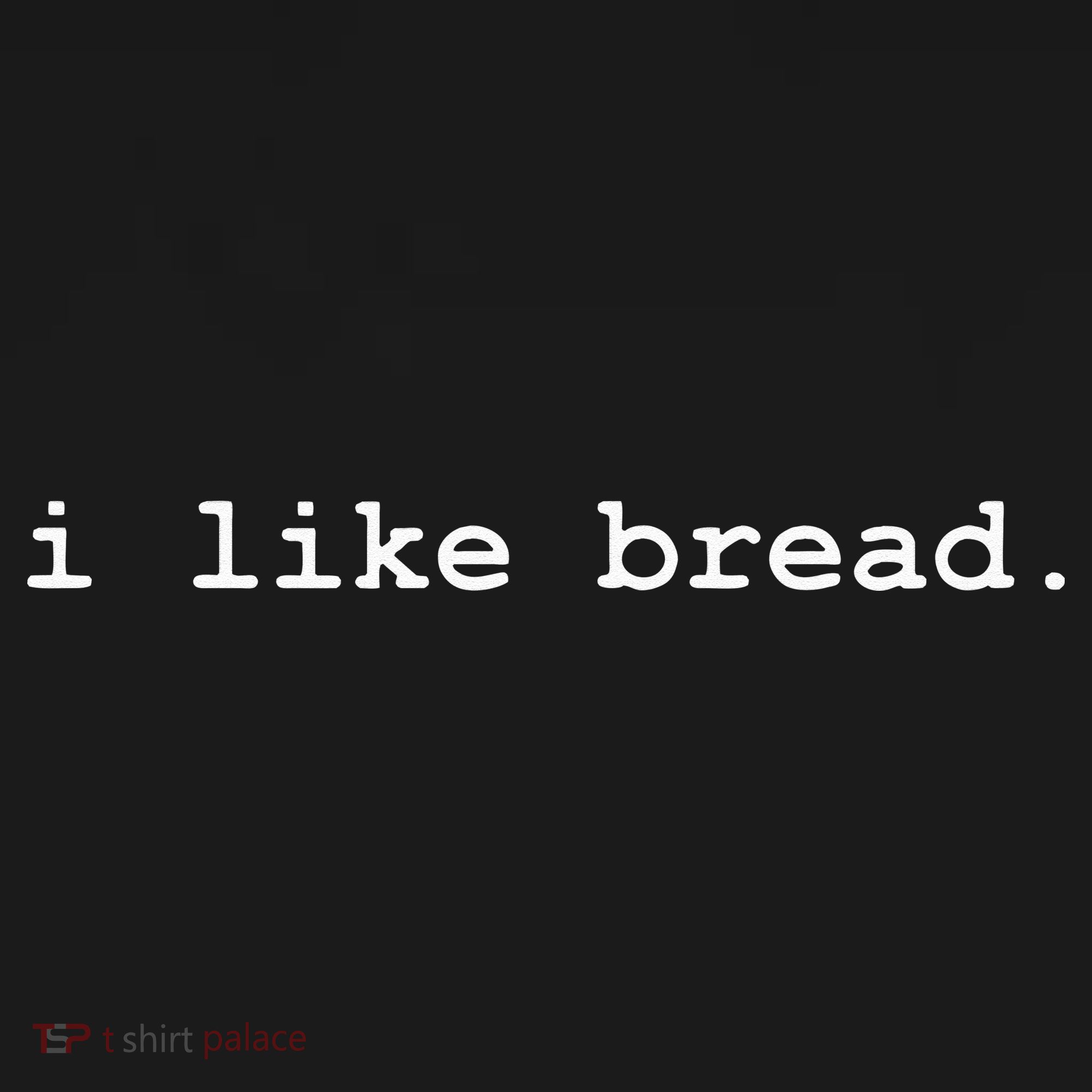 I Like Bread Funny Minimalist Baking Sourdough Bucket Hat