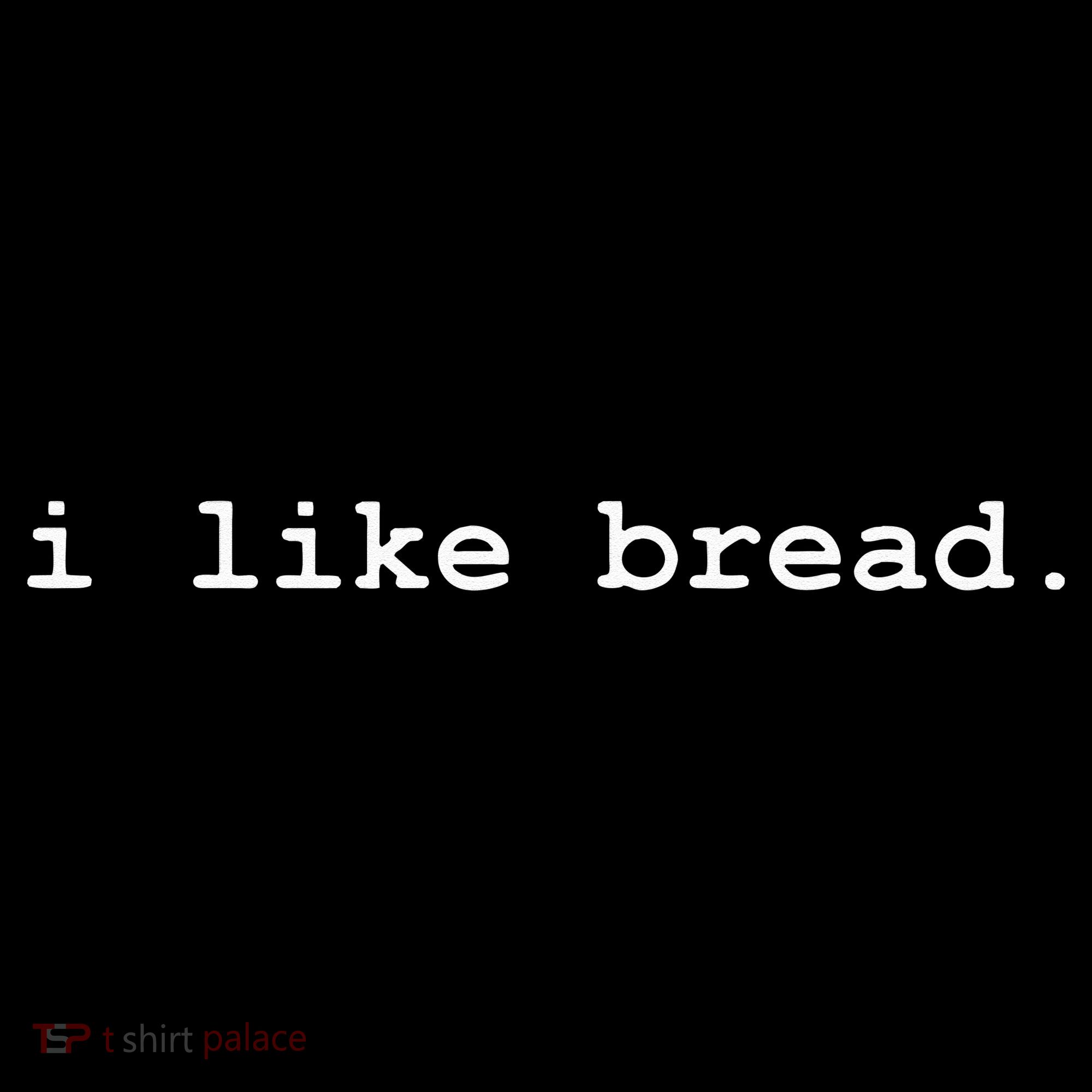 I Like Bread Funny Minimalist Baking Sourdough Women's Hoodie