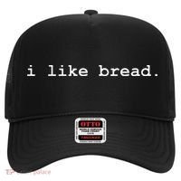 I Like Bread Funny Minimalist Baking Sourdough Hat thumb 0