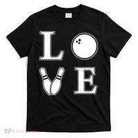 I Love Bowling Life Love To Bowl Bowling Lover Cool Gift T-Shirt thumb 0