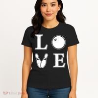 I Love Bowling Life Love To Bowl Bowling Lover Cool Gift Women's T-Shirt thumb 4