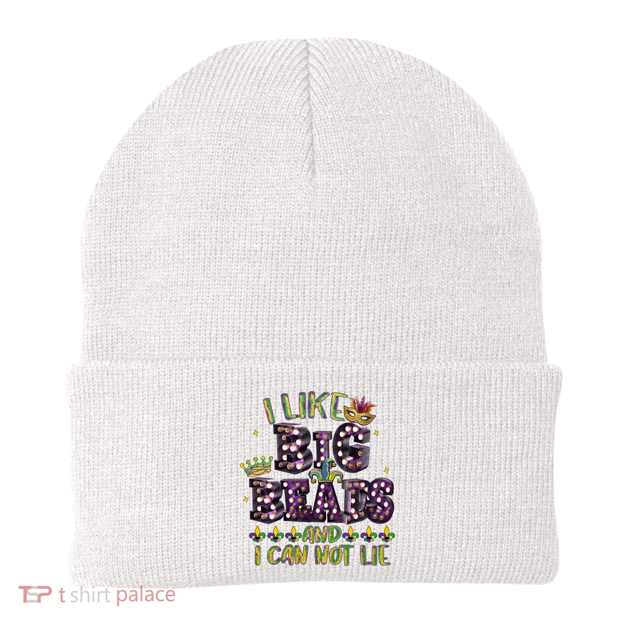I Like Big Beads And I Can Not Lie Fat Tuesday For Mardi Gras Beanie