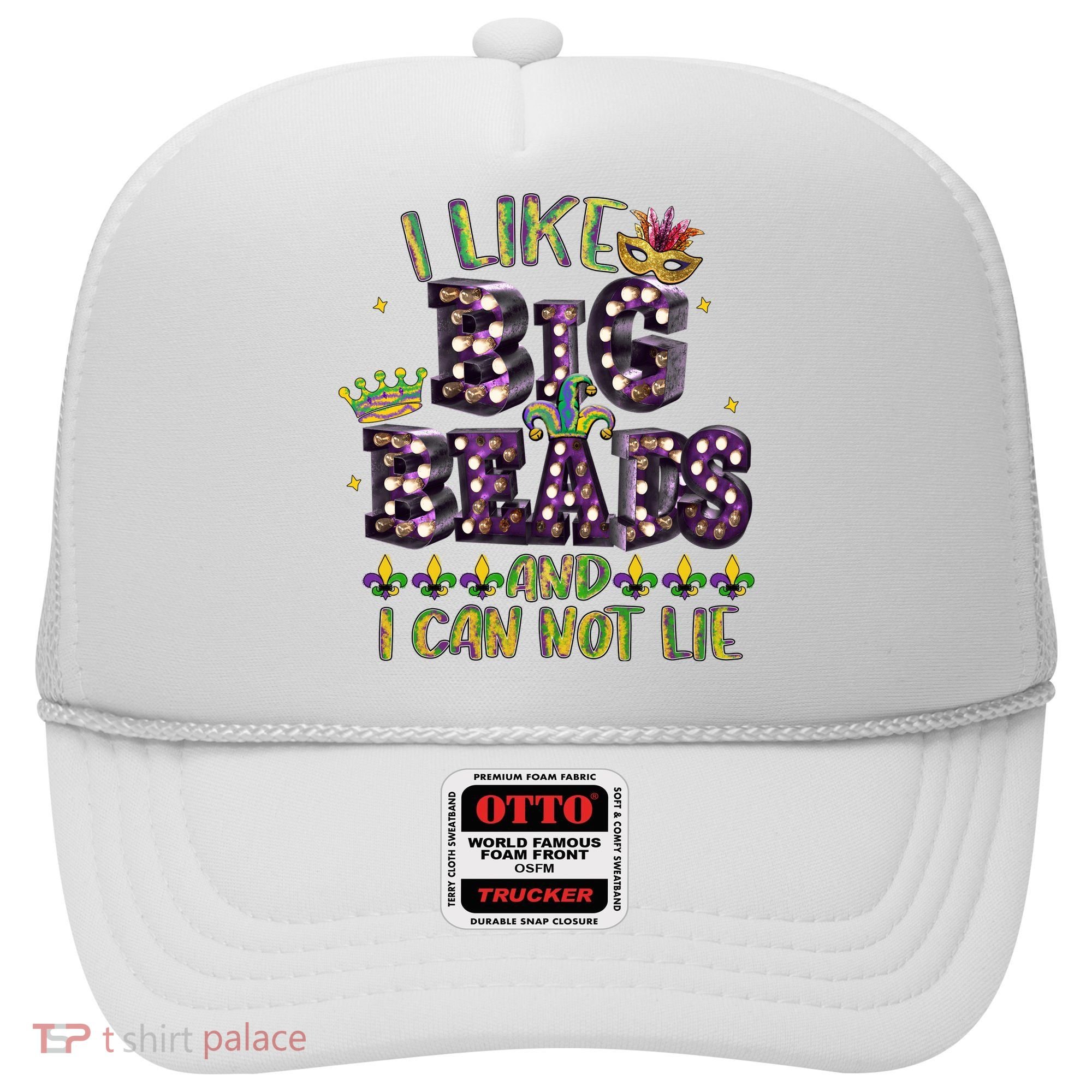 I Like Big Beads And I Can Not Lie Fat Tuesday For Mardi Gras Hat