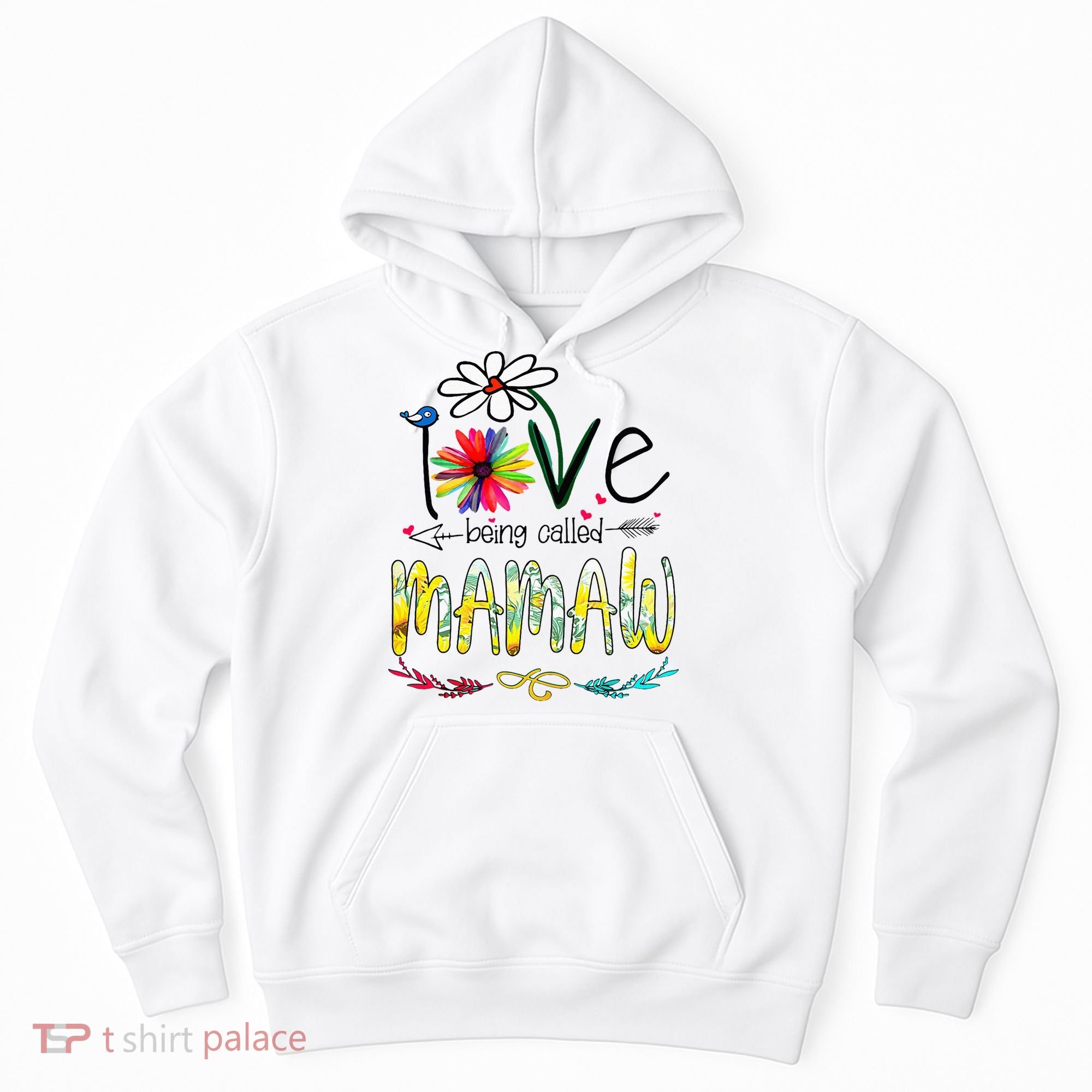 I Love Being Called Mamaw Sunflower Mothers Day Gift Hoodie