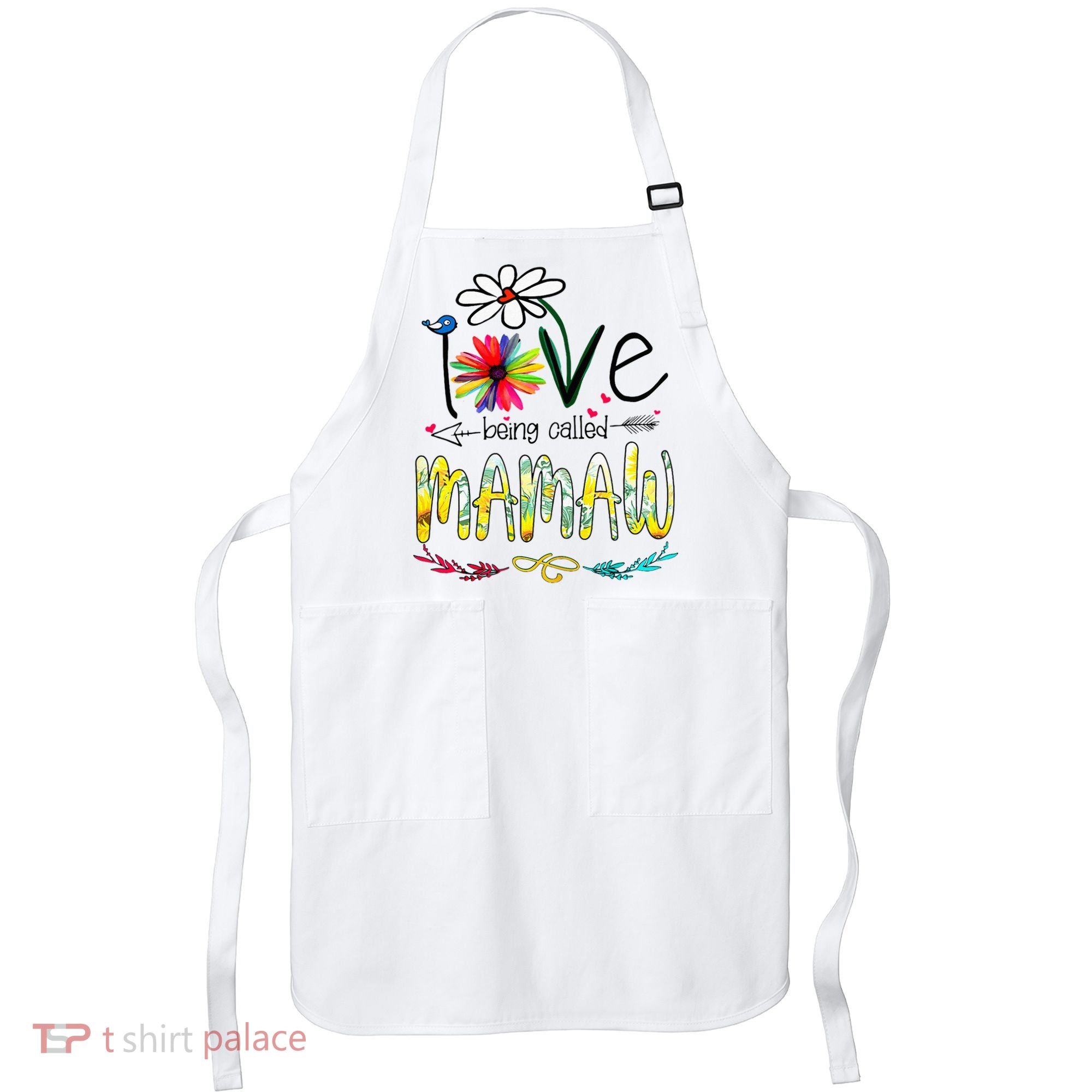 I Love Being Called Mamaw Sunflower Mothers Day Gift Apron