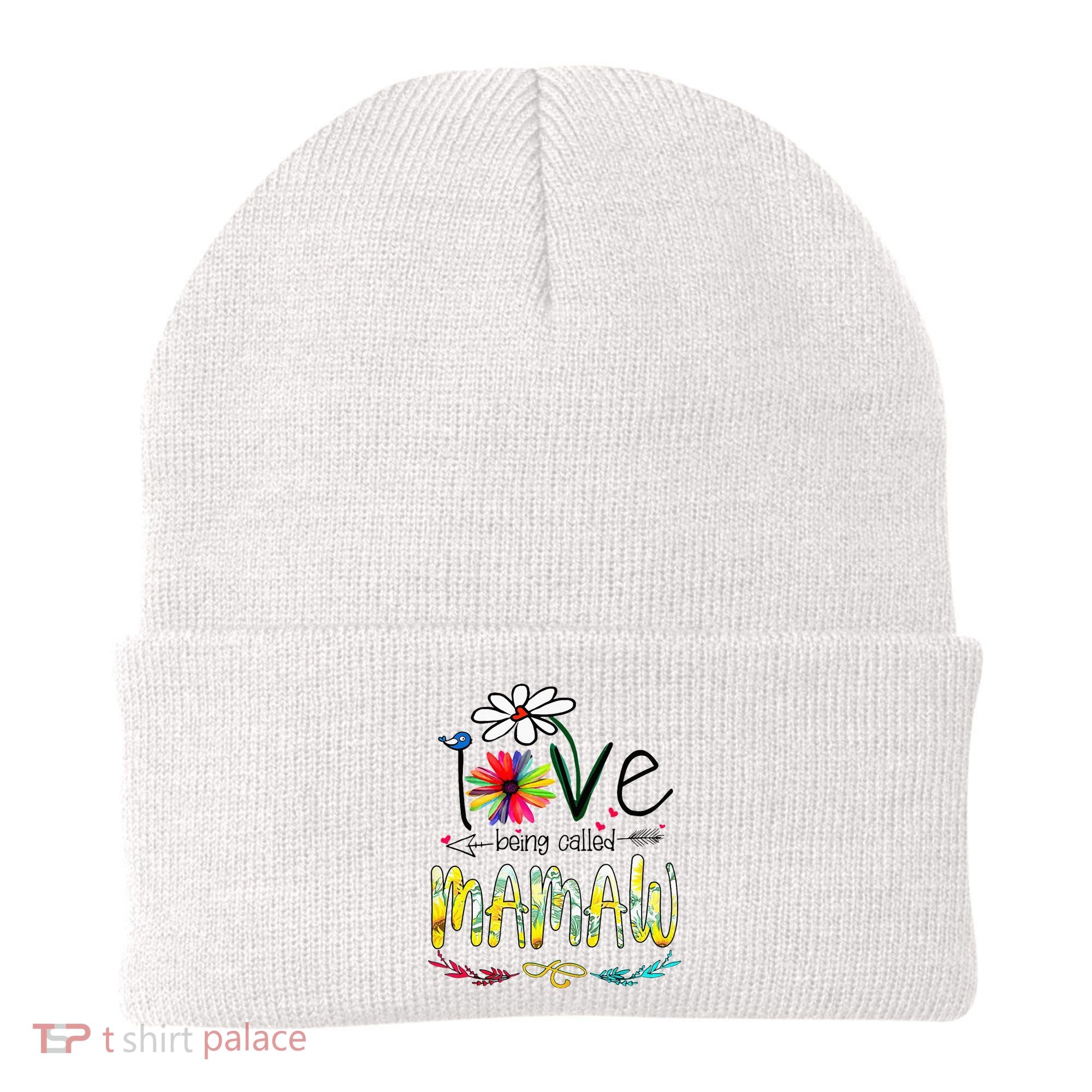 I Love Being Called Mamaw Sunflower Mothers Day Gift Beanie
