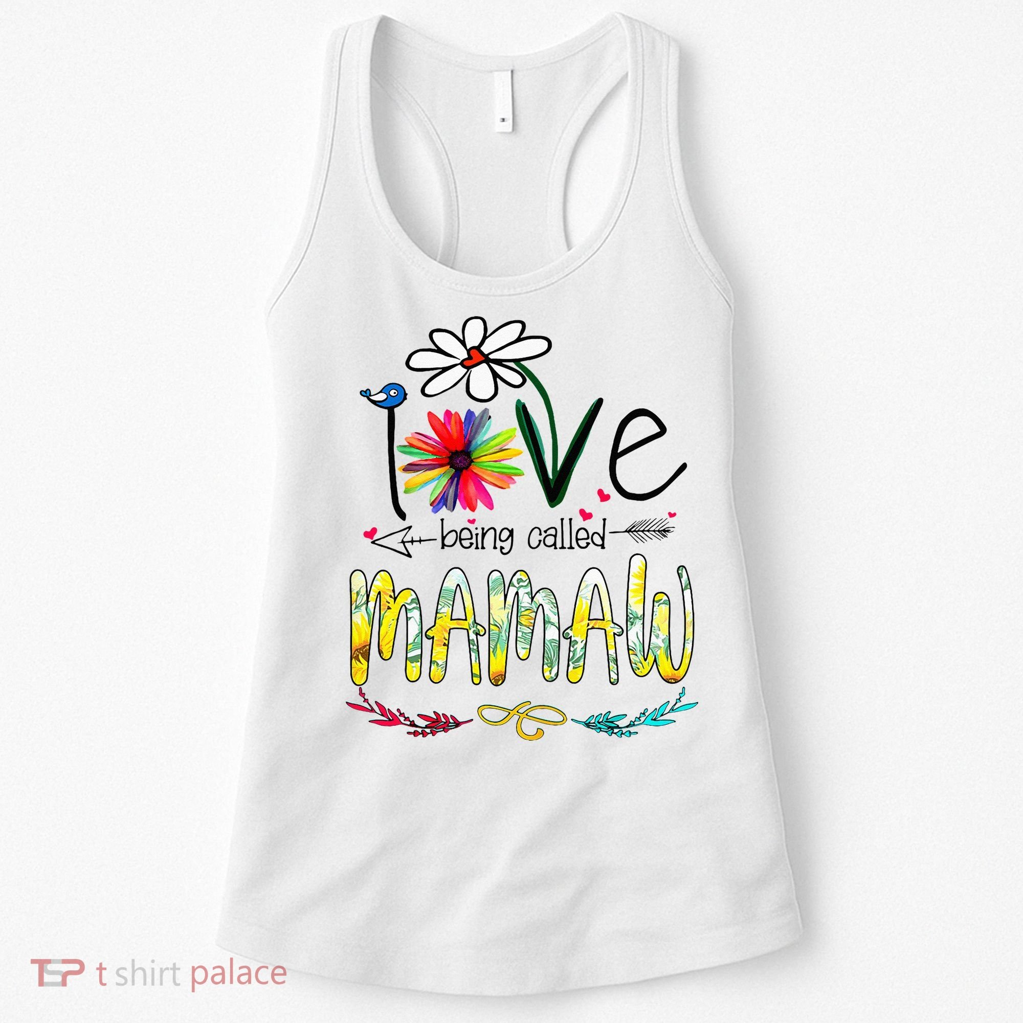 I Love Being Called Mamaw Sunflower Mothers Day Gift Women's Tank Top