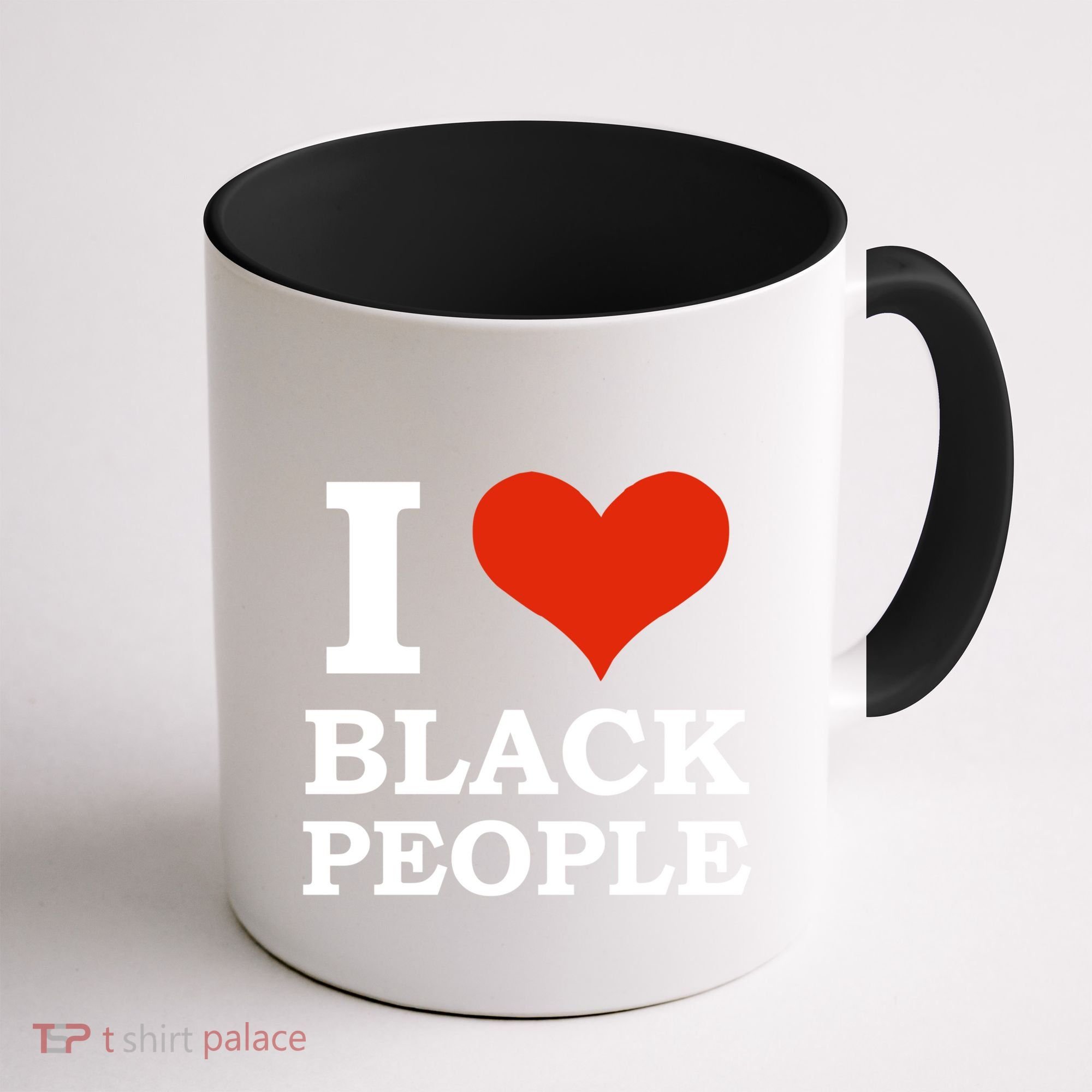 I Love Black People Black Is Beautiful Black Pride Melanin Funny Gift Coffee Mug
