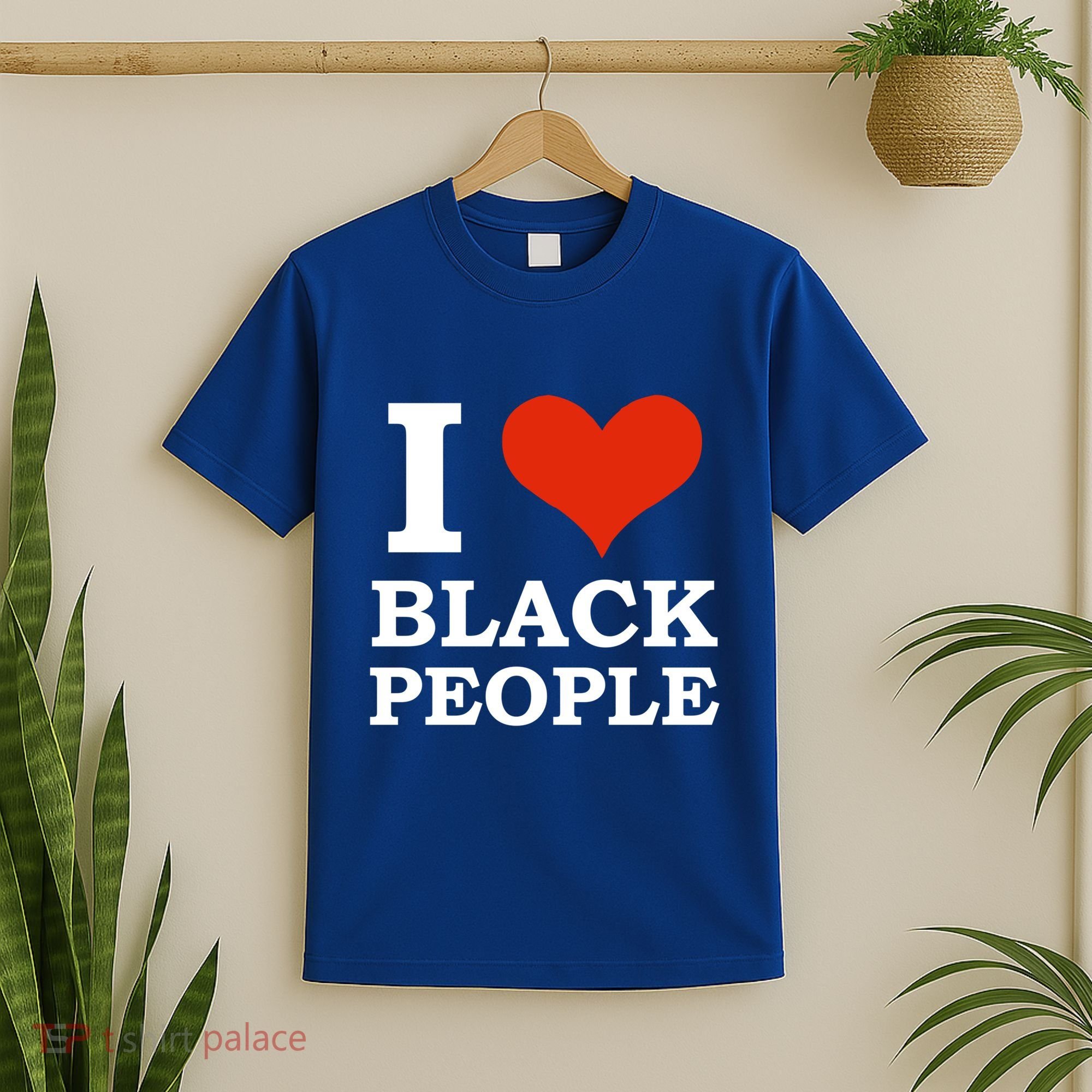 I Love Black People Black Is Beautiful Black Pride Melanin Funny Gift T-Shirt