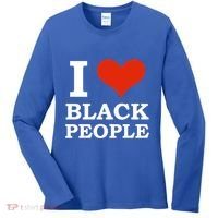 I Love Black People Black Is Beautiful Black Pride Melanin Funny Gift Women's Long Sleeve Shirt thumb 0