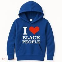 I Love Black People Black Is Beautiful Black Pride Melanin Funny Gift Kids Hoodie thumb 0