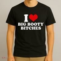 I Love Big Booty Bitches Funny Party Heart Graphic T-Shirt thumb 3