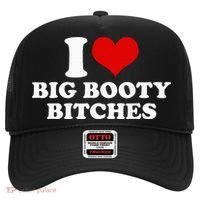 I Love Big Booty Bitches Funny Party Heart Graphic Hat thumb 0
