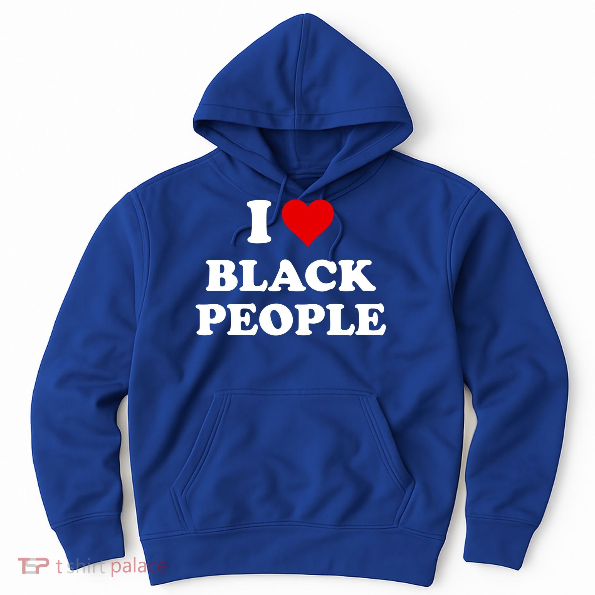 I Love Black People Meaningful Gift Black Pride Tanks Melanin Poppin Gift Hoodie