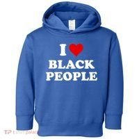 I Love Black People Meaningful Gift Black Pride Tanks Melanin Poppin Gift Toddler Hoodie thumb 0