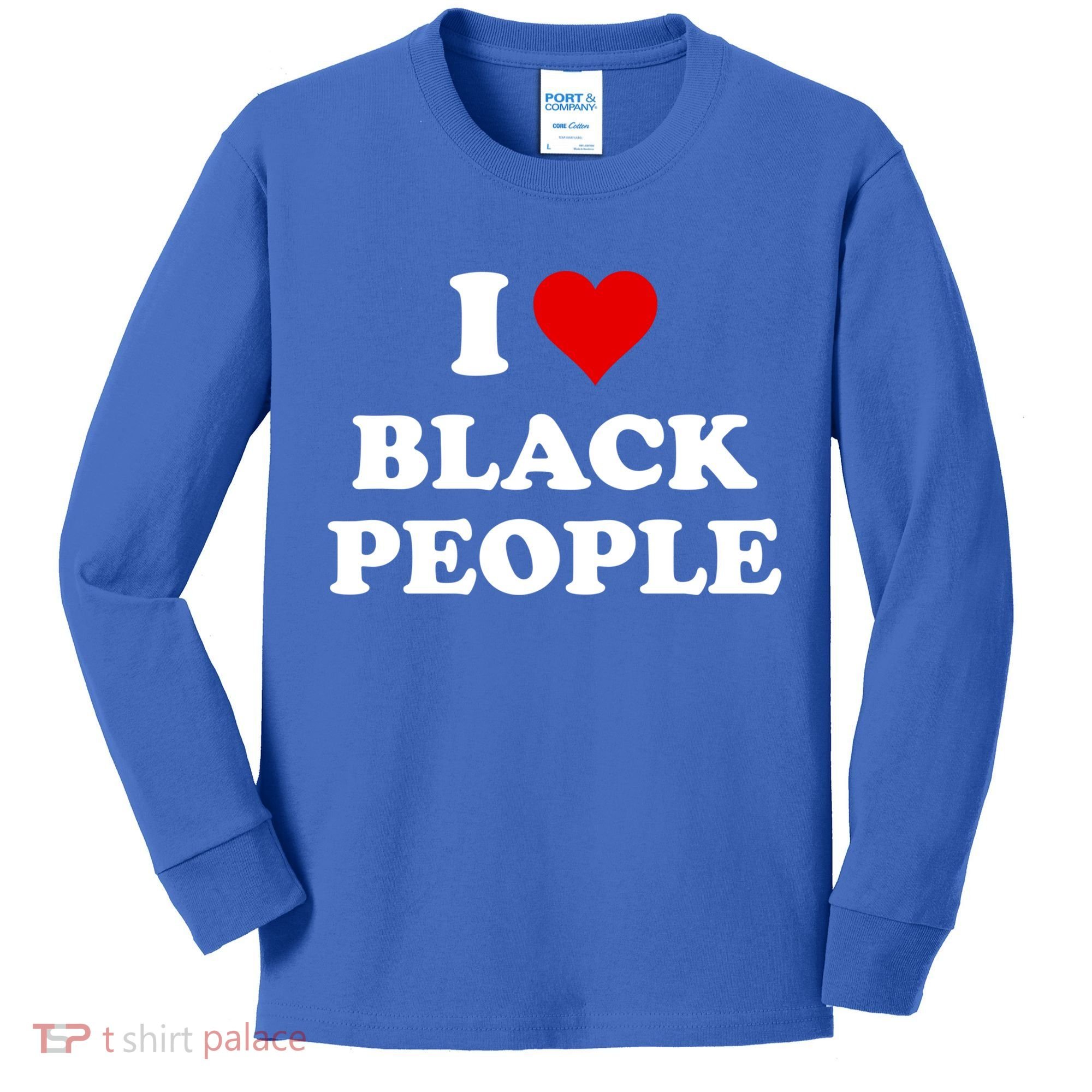 I Love Black People Meaningful Gift Black Pride Tanks Melanin Poppin Gift Kids Long Sleeve Shirt