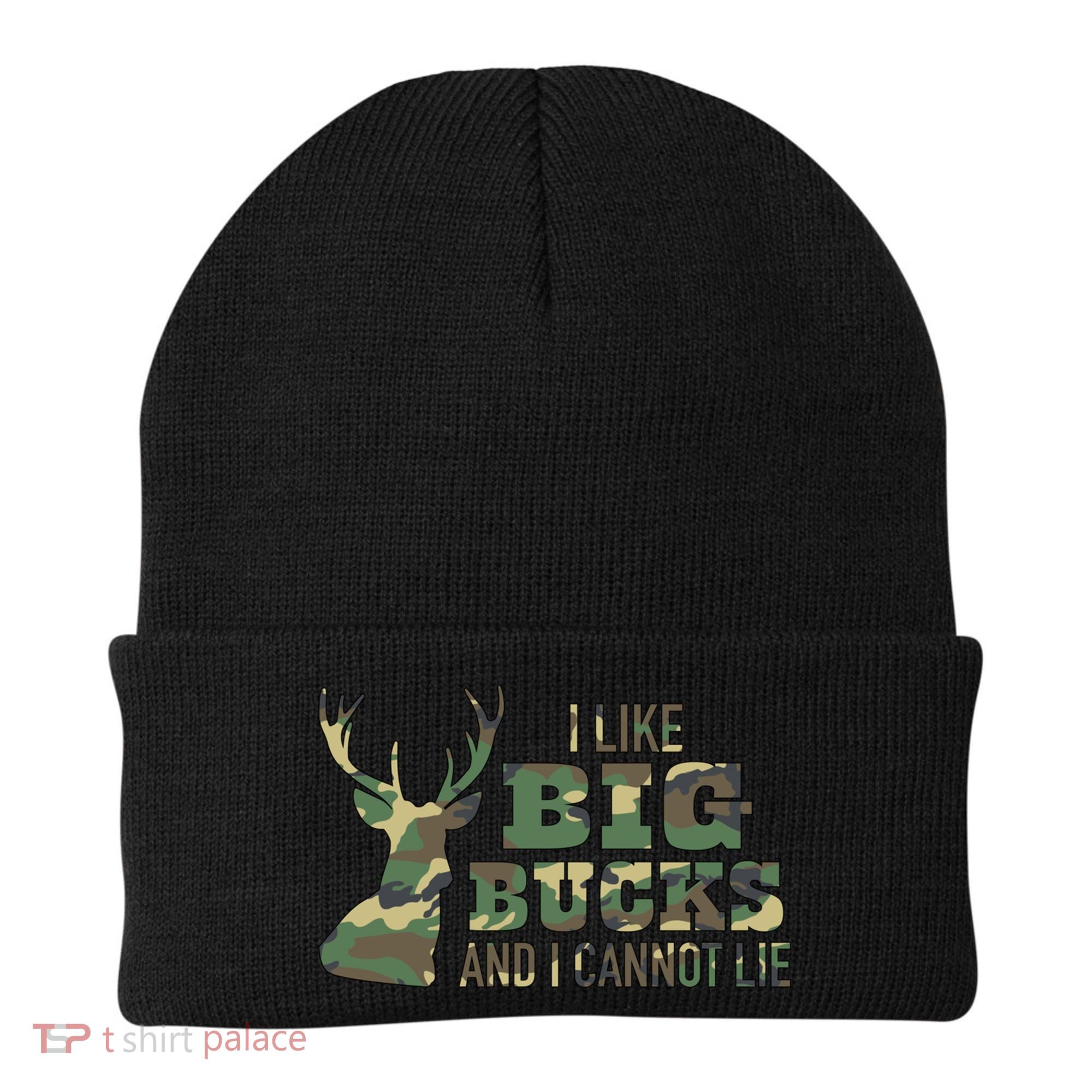 I Like Big Bucks And I Cannot Lie Camo Gift Beanie