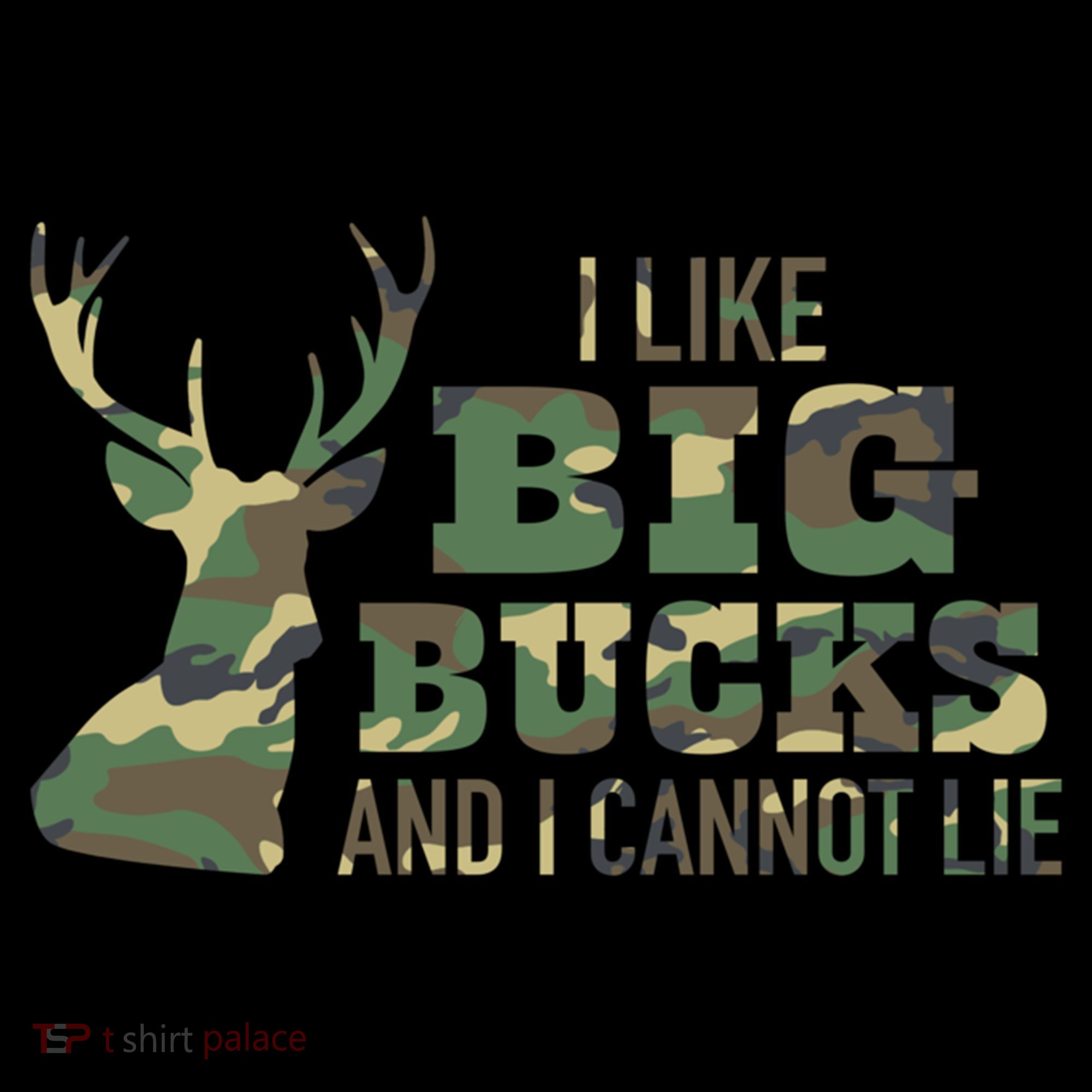 I Like Big Bucks And I Cannot Lie Camo Gift Women's Hoodie